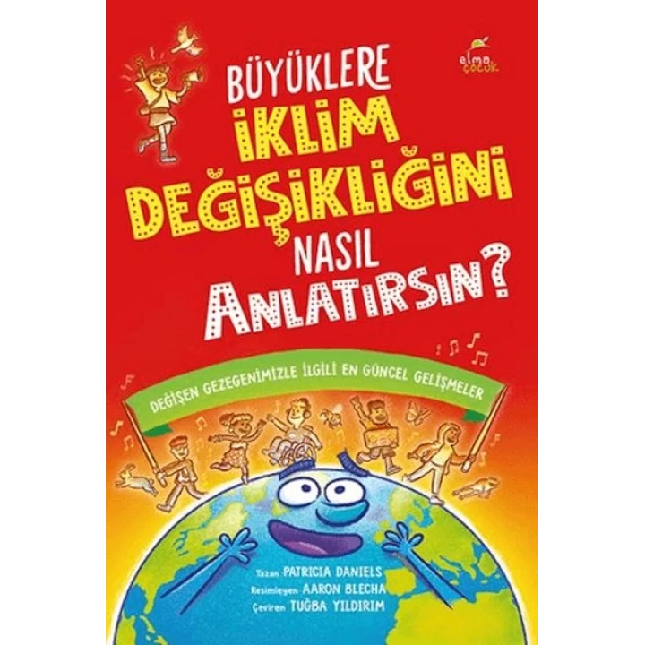 Büyüklere İklim Değişikliğini Nasıl Anlatırsın?