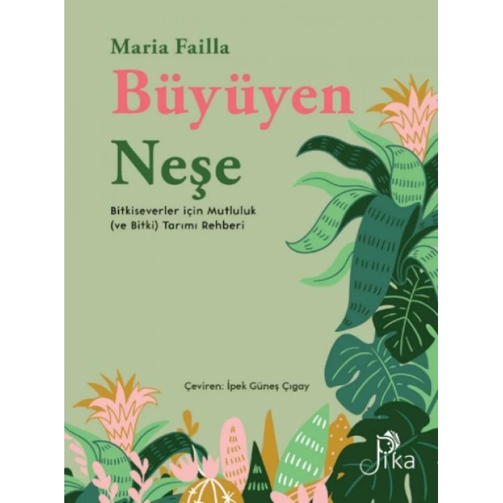 Büyüyen Neşe Bitkiseverler için Mutluluk (ve Bitki) Tarımı Rehberi