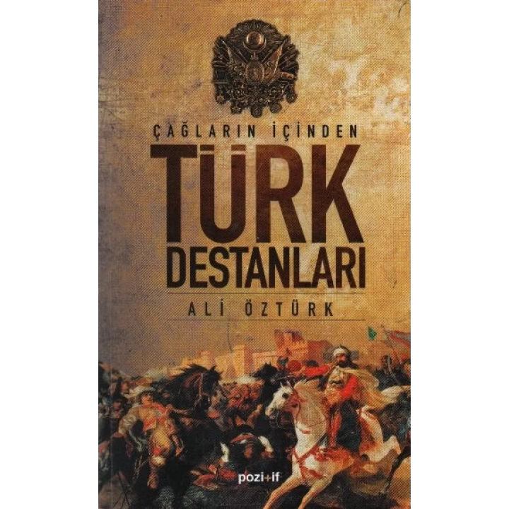 Çağların İçinden Türk Destanları