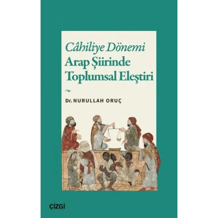 Cahiliye Dönemi Arap Şiirinde Toplumsal Eleştiri