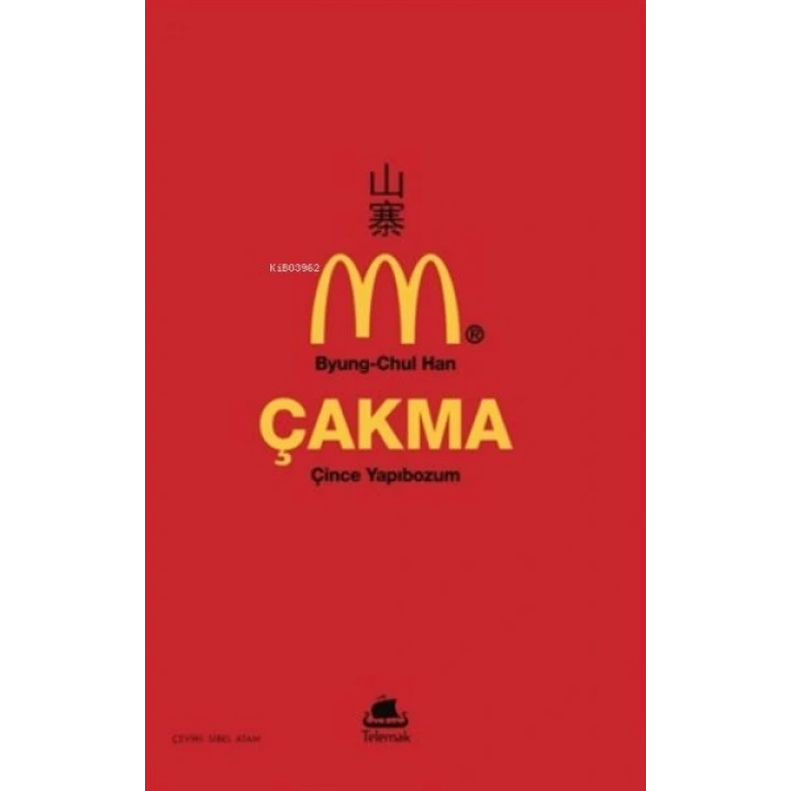 Çakma: Çince Yapıbozum