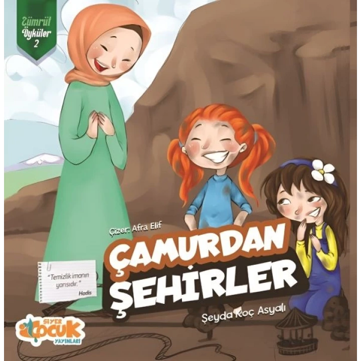 Çamurdan Şehirler Zümrüt Öyküler 2