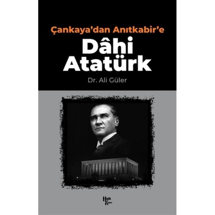 Çankayadan Anıtkabire Dahi Atatürk
