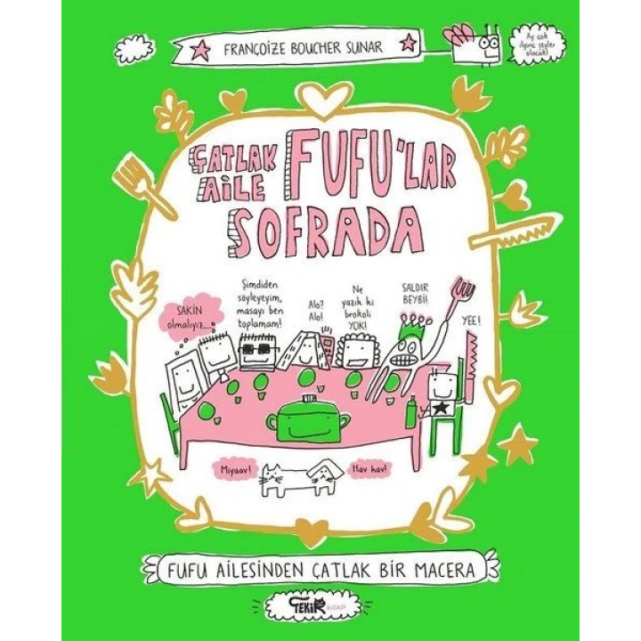 Çatlak Aile Fufular Sofrada - Fufu Ailesinden Çatlak Bir Macera