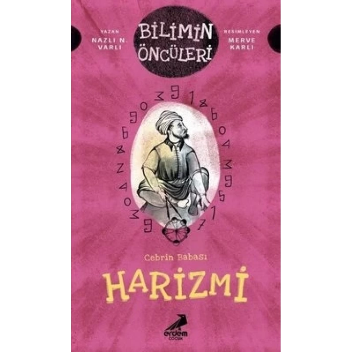Cebrin Babası Harizmi - Bilimin Öncüleri