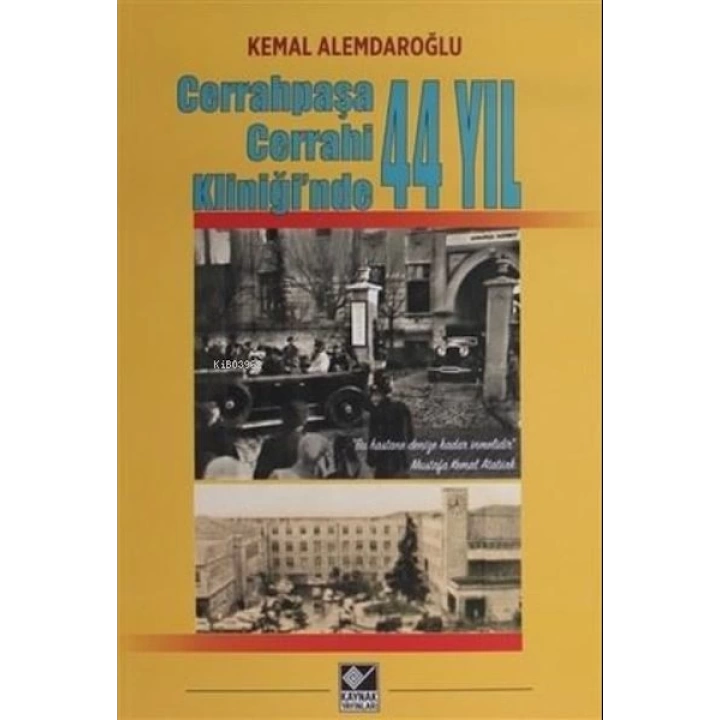 Cerrahpaşa Cerrahi Kliniğinde 44 Yıl
