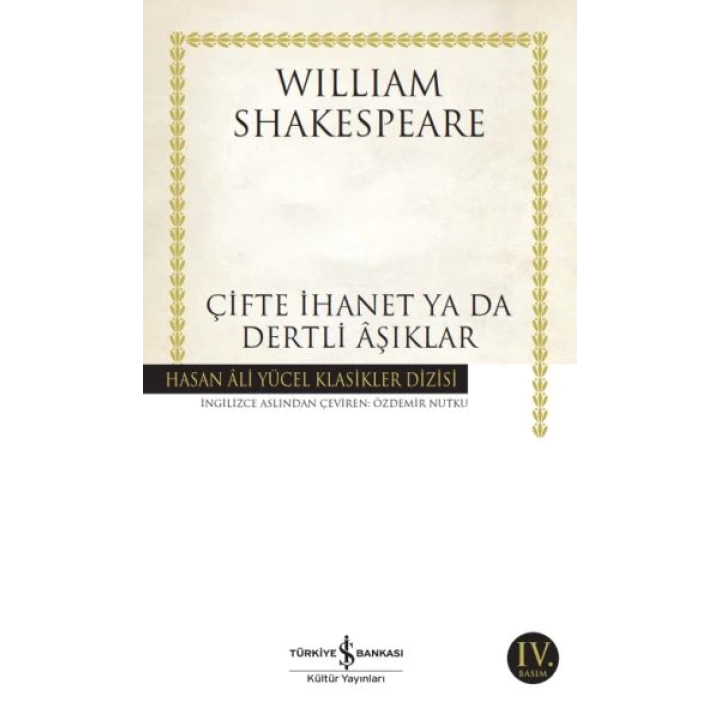 Çifte İhanet ya da Dertli Aşıklar - Hasan Ali Yücel Klasikleri