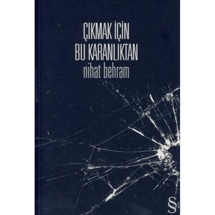 Çıkmak İçin Bu Karanlıktan