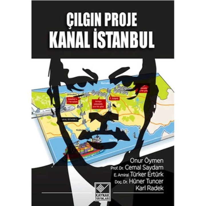 Çılgın Proje Kanal İstanbul