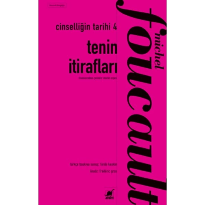 Cinselliğin Tarihi 4 Tenin İtirafları