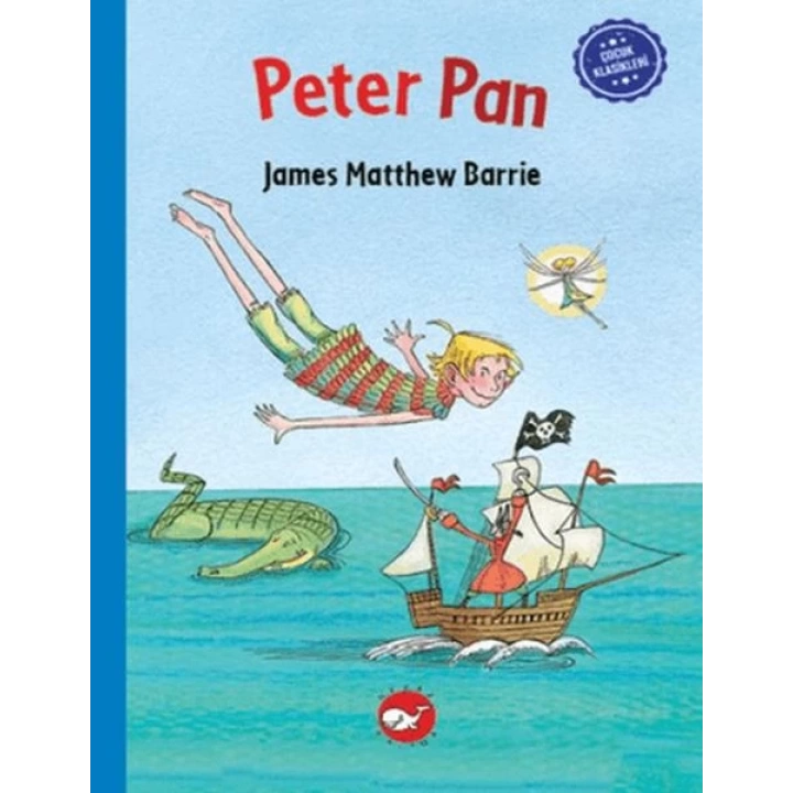 Çocuk Klasikleri: Peter Pan