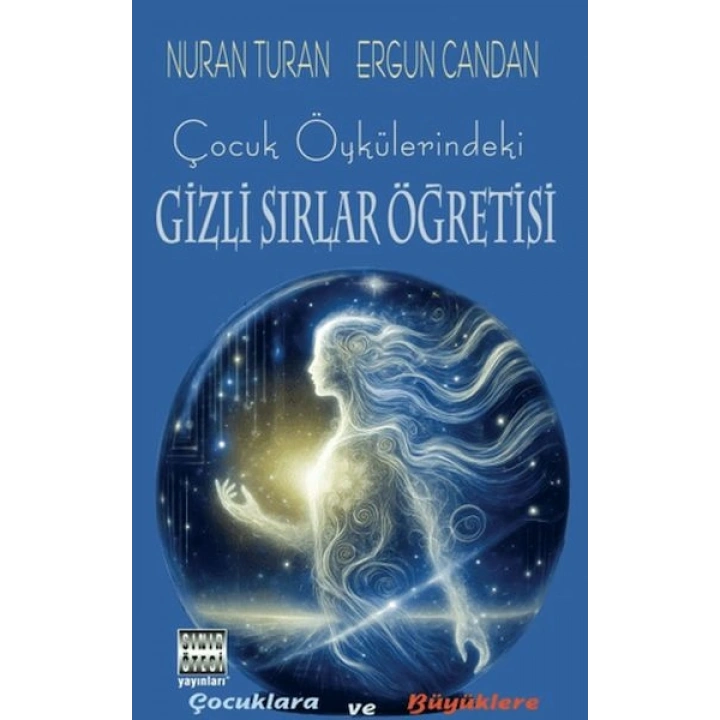 Çocuk Öykülerindeki Gizli Sırlar Öğretisi