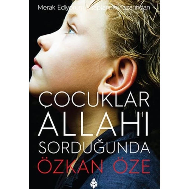 Çocuklar Allahı Sorduğunda