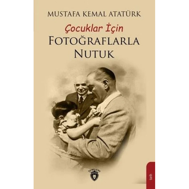 Çocuklar İçin Fotoğraflarla Nutuk