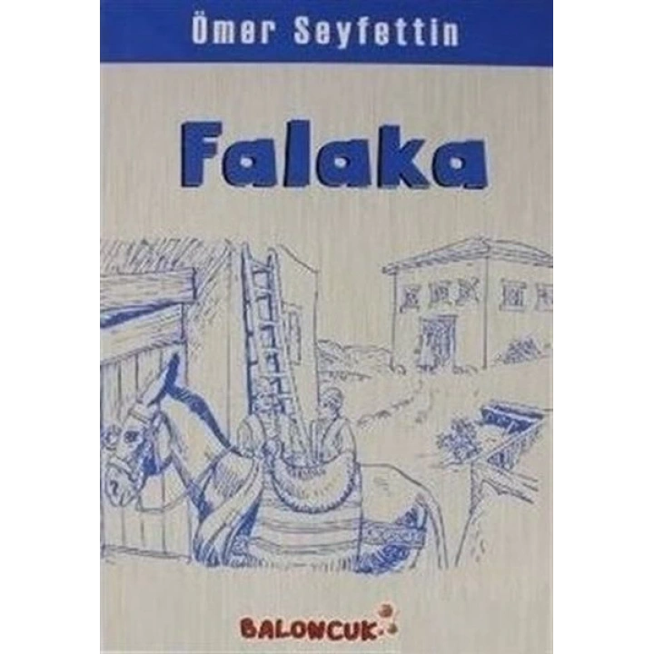Çocuklar İçin Ömer Seyfettinden Seçmeler - Falaka