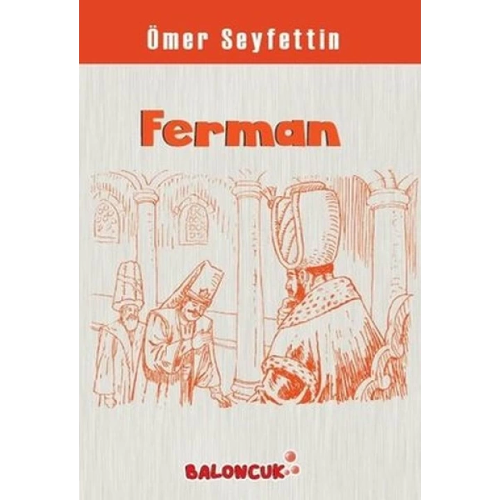 Çocuklar İçin Ömer Seyfettinden Seçmeler - Ferman