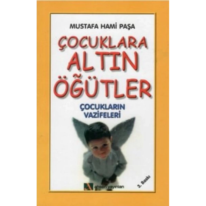 Çocuklara Altın Öğütler