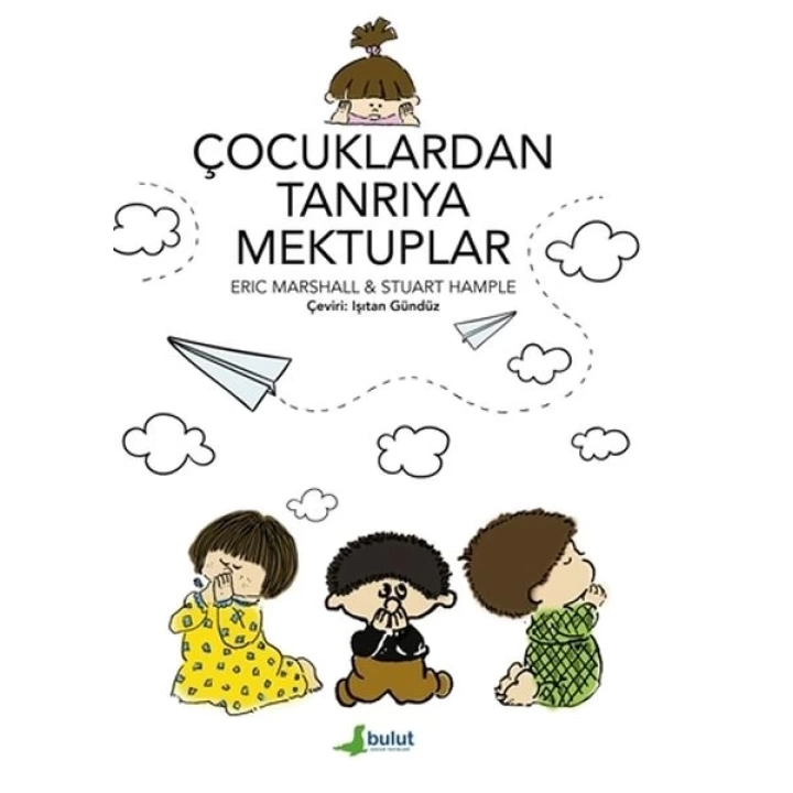 Çocuklardan Tanrıya Mektuplar