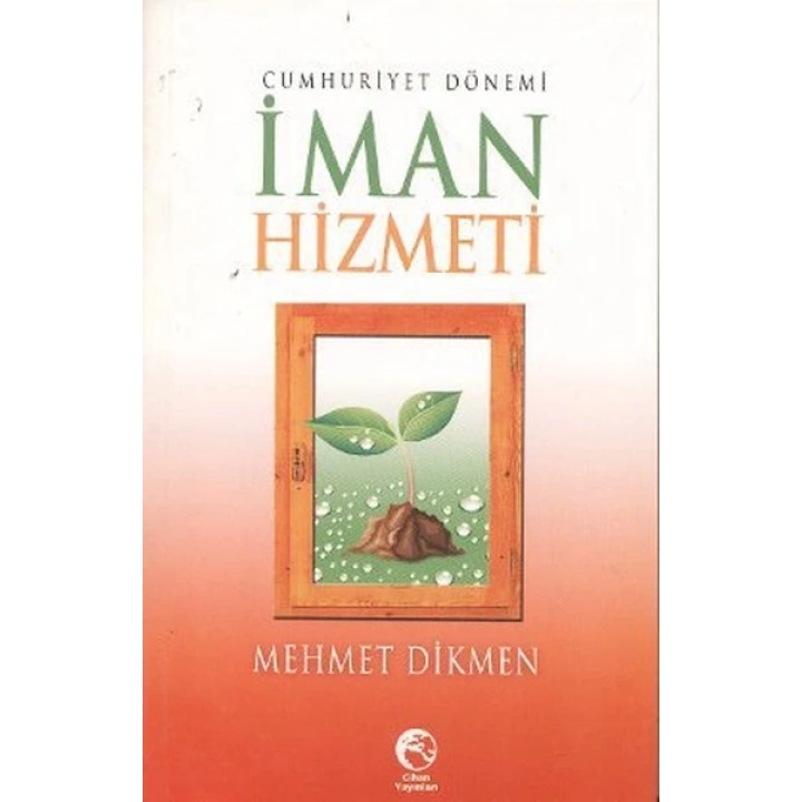 Cumhuriyet Dönemi İman Hizmeti