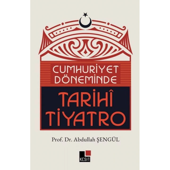 Cumhuriyet Döneminde Tarihi Tiyatro