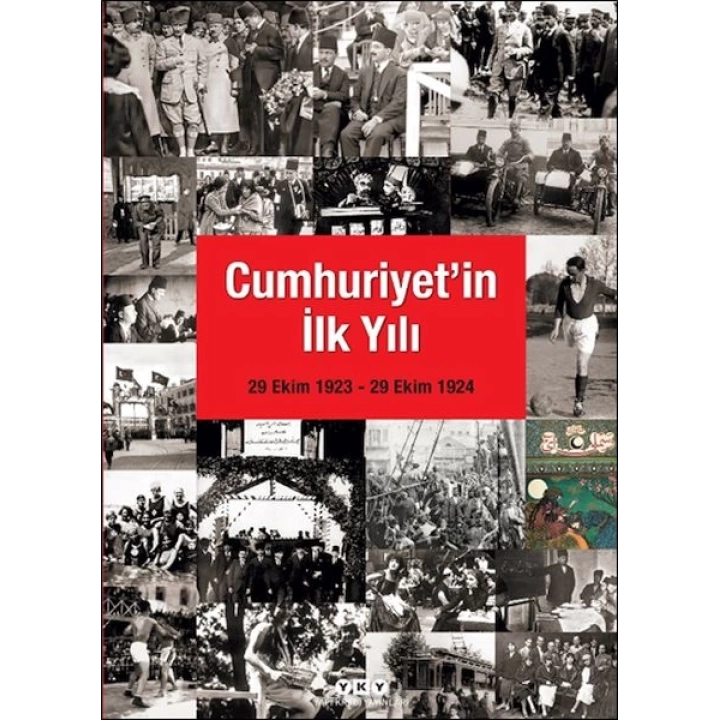 Cumhuriyetin İlk Yılı (29 Ekim 1923 – 29 Ekim 1924)