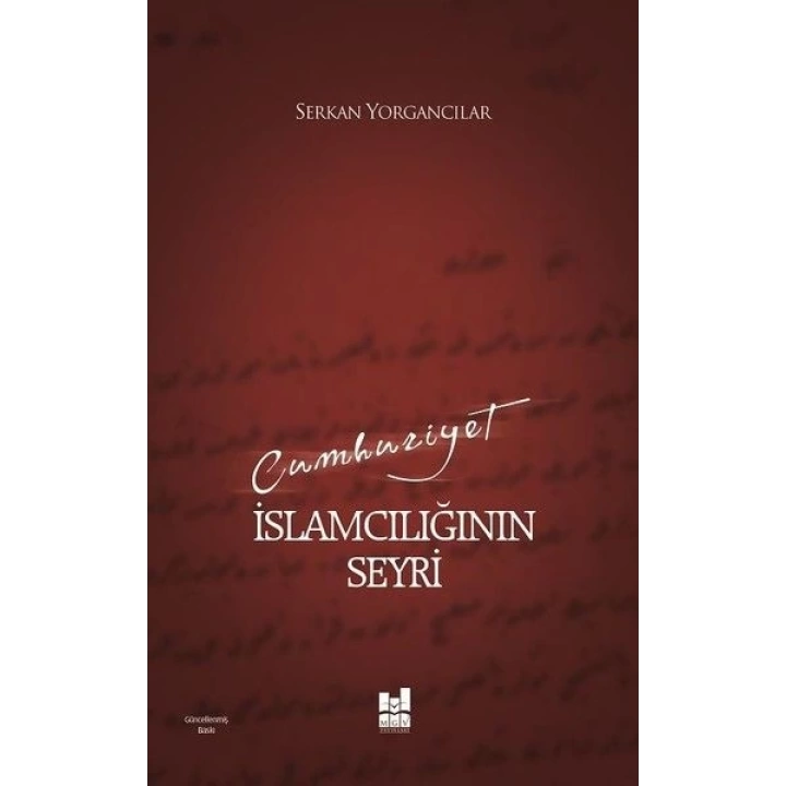 Cumhuriyet İslamcılığının Seyri
