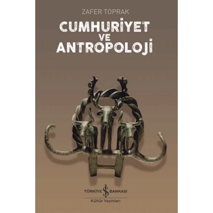 Cumhuriyet ve Antropoloji