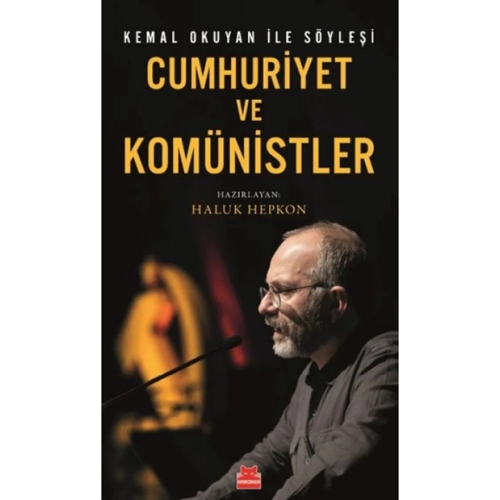 Cumhuriyet ve Komünistler