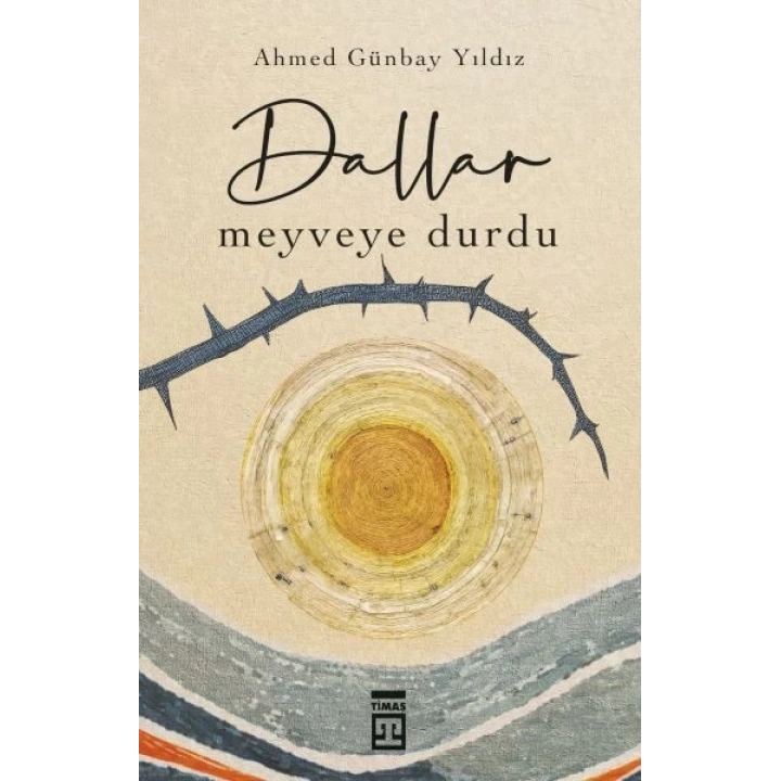 Dallar Meyveye Durdu