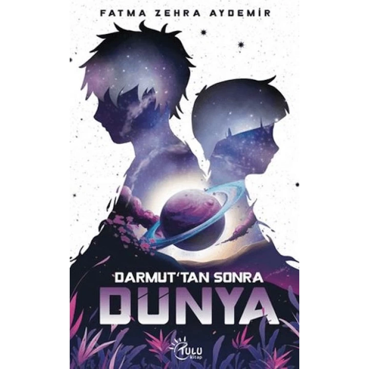 Darmuttan Sonra Dünya