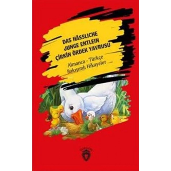 Das Hässliche Junge Entlein - Çirkin Ördek Yavrusu