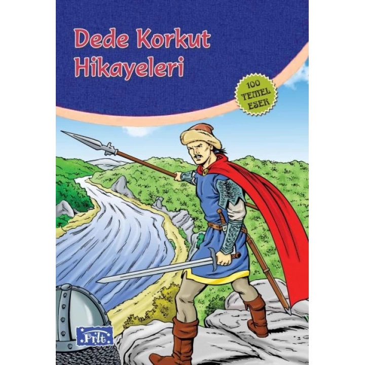 Dede Korkut Hikayeleri (100 Temel Eser - İlköğretim)