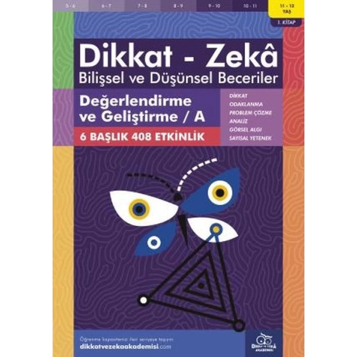 Değerlendirme ve Geliştirme - A (11-12 Yaş) - Dikkat Zeka