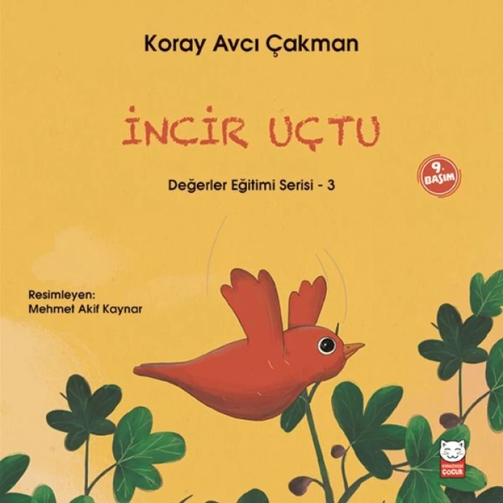 Değerler Eğitimi Serisi 3 - İncir Uçtu