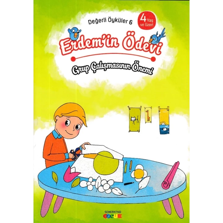 Değerli Öyküler  6 - Erdemin Ödevi - Grup Çalışmasının Önemi