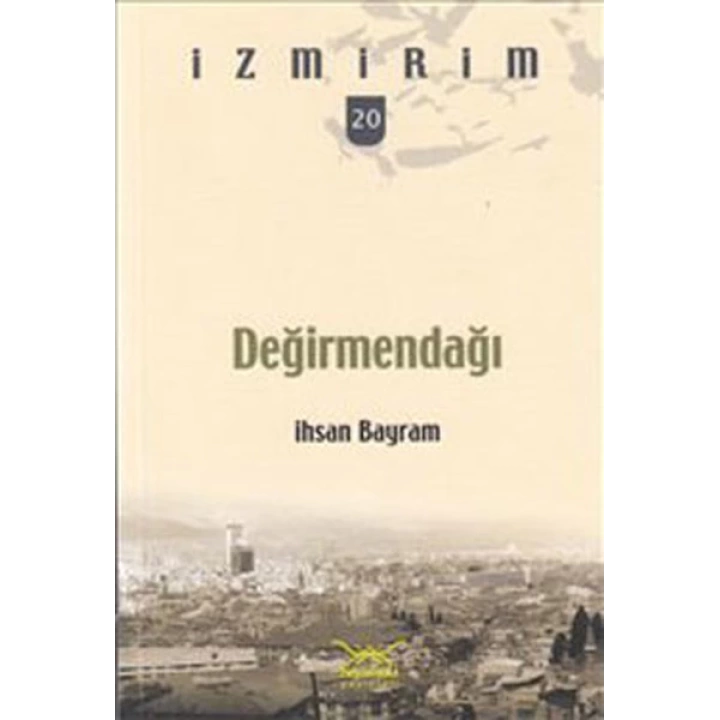 Değirmendağı / İzmirim-20