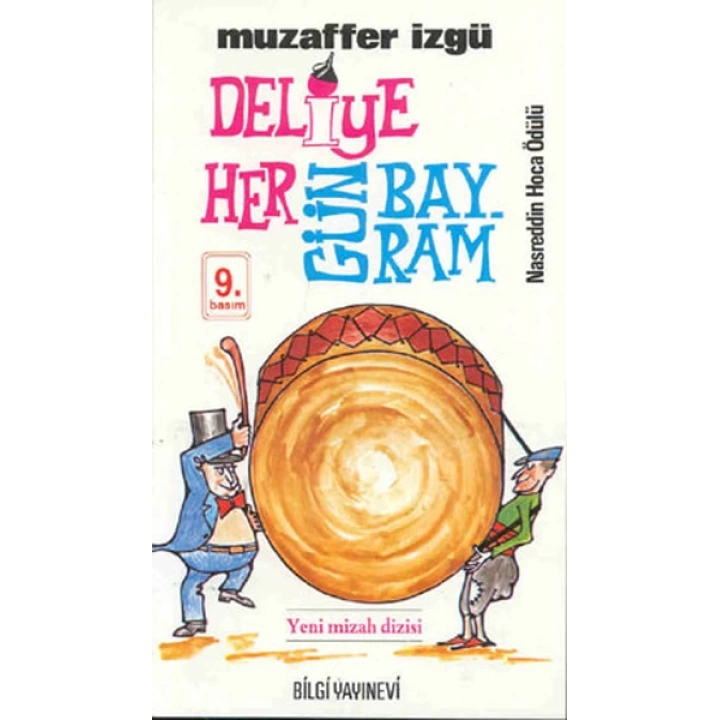 Deliye Hergün Bayram