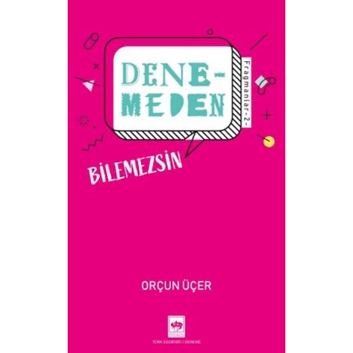 Denemeden Bilemezsin - Fragmanlar 2