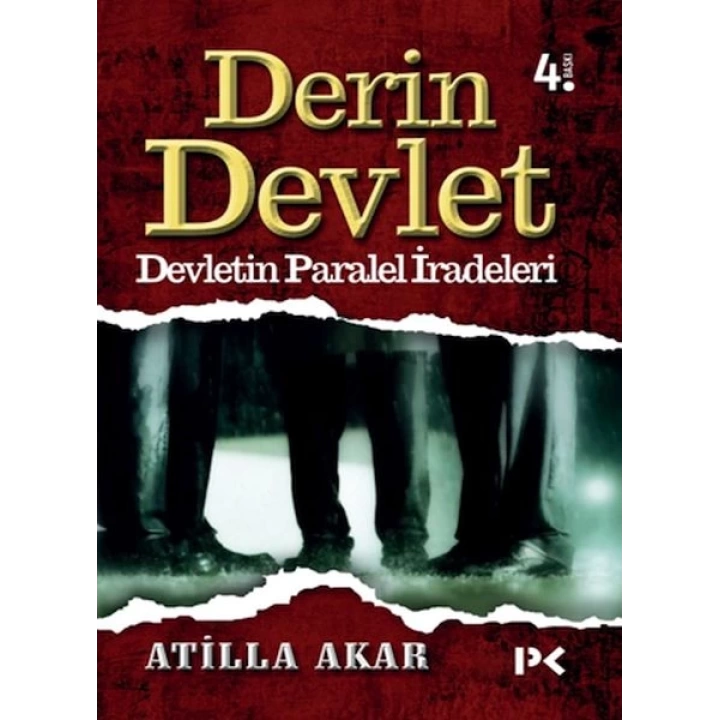 Derin Devlet  Devletin Paralel İradeleri