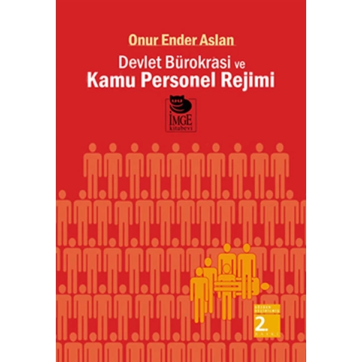 Devlet Bürokrasi ve Kamu Personel Rejimi