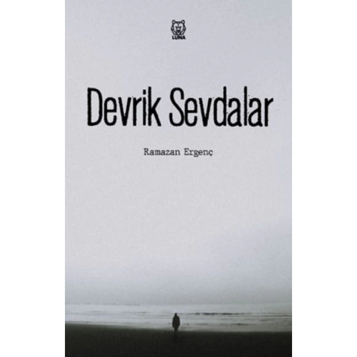 Devrik Sevdalar