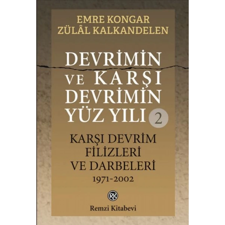 Devrimin ve Karşı Devrimin Yüz Yılı -2