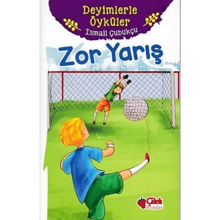 Deyimlerle Öyküler - Zor Yarış
