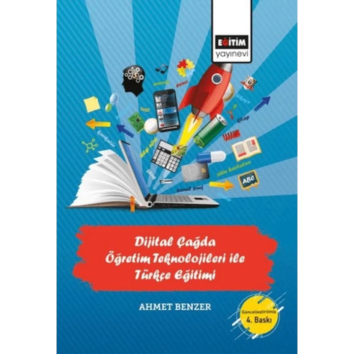 Dijital Çağda Öğretim Teknolojileri İle Türkçe Eğitimi
