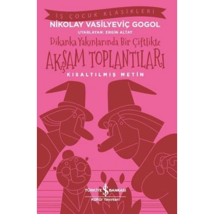 Dikanka Yakınlarında Bir Çiftlikte Akşam Toplantıları (Kısaltılmış Metin)
