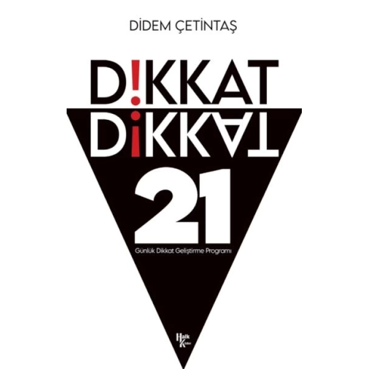 Dikkat Dikkat - 21 Günlük Dikkat Geliştirme Programı