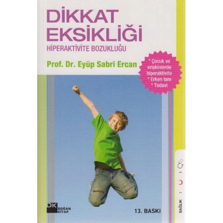 Dikkat Eksikliği ve Hiperaktivite
