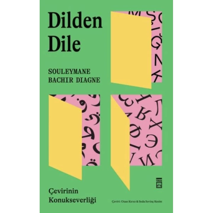 Dilden Dile / Çevirinin Konukseverliği