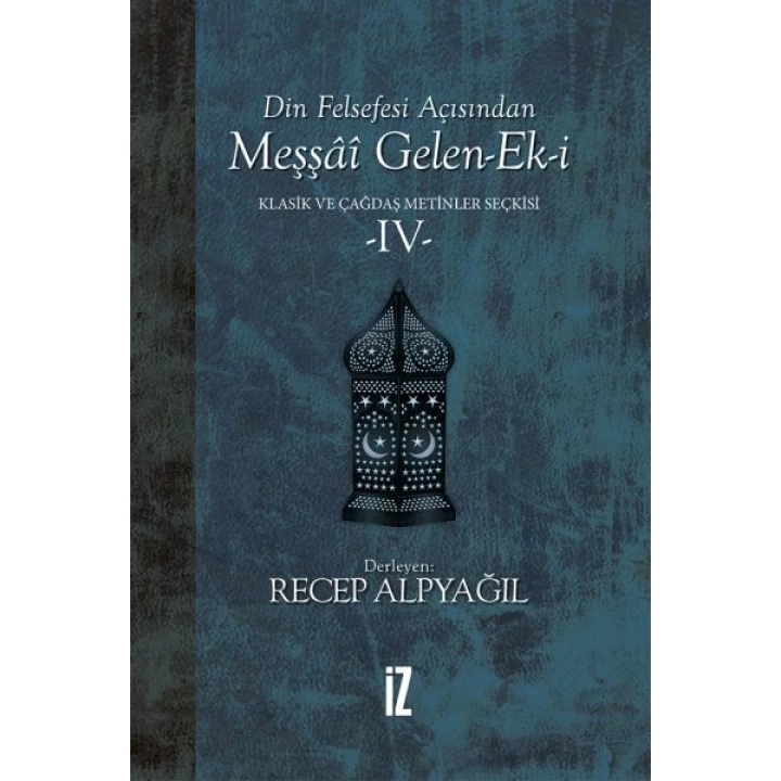 Din Felsefesi Açısından Meşşai Gelen-Ek-i Klasik ve Çağdaş Metinler Seçkisi 4