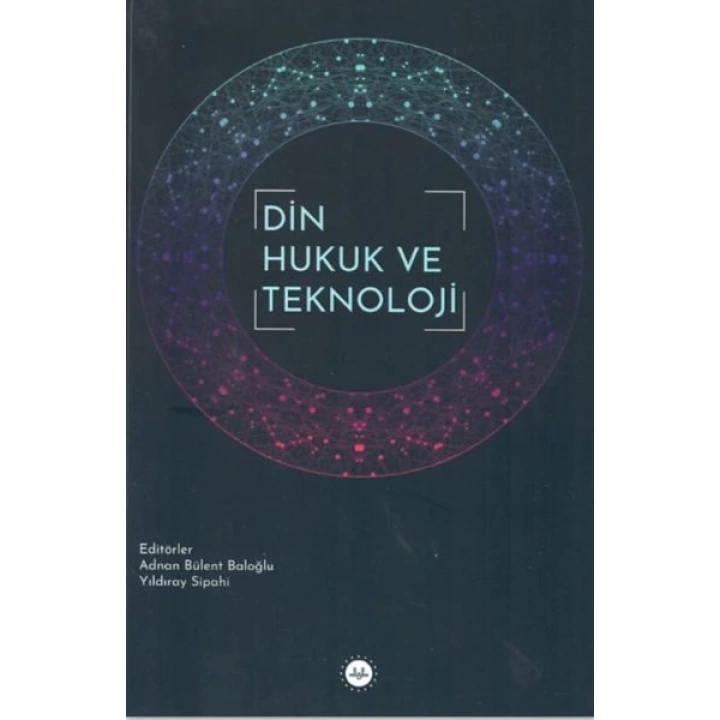 Din Hukuk ve Teknoloji